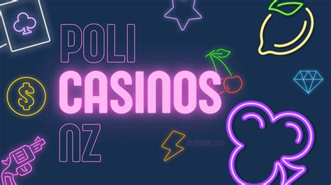 poli pay casinos nz